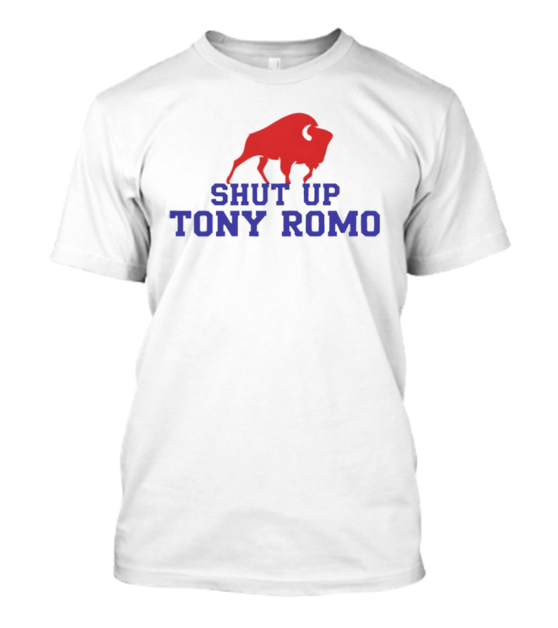 Shut Up Tony Romo Buffalo Bison Red Blue T-Shirt