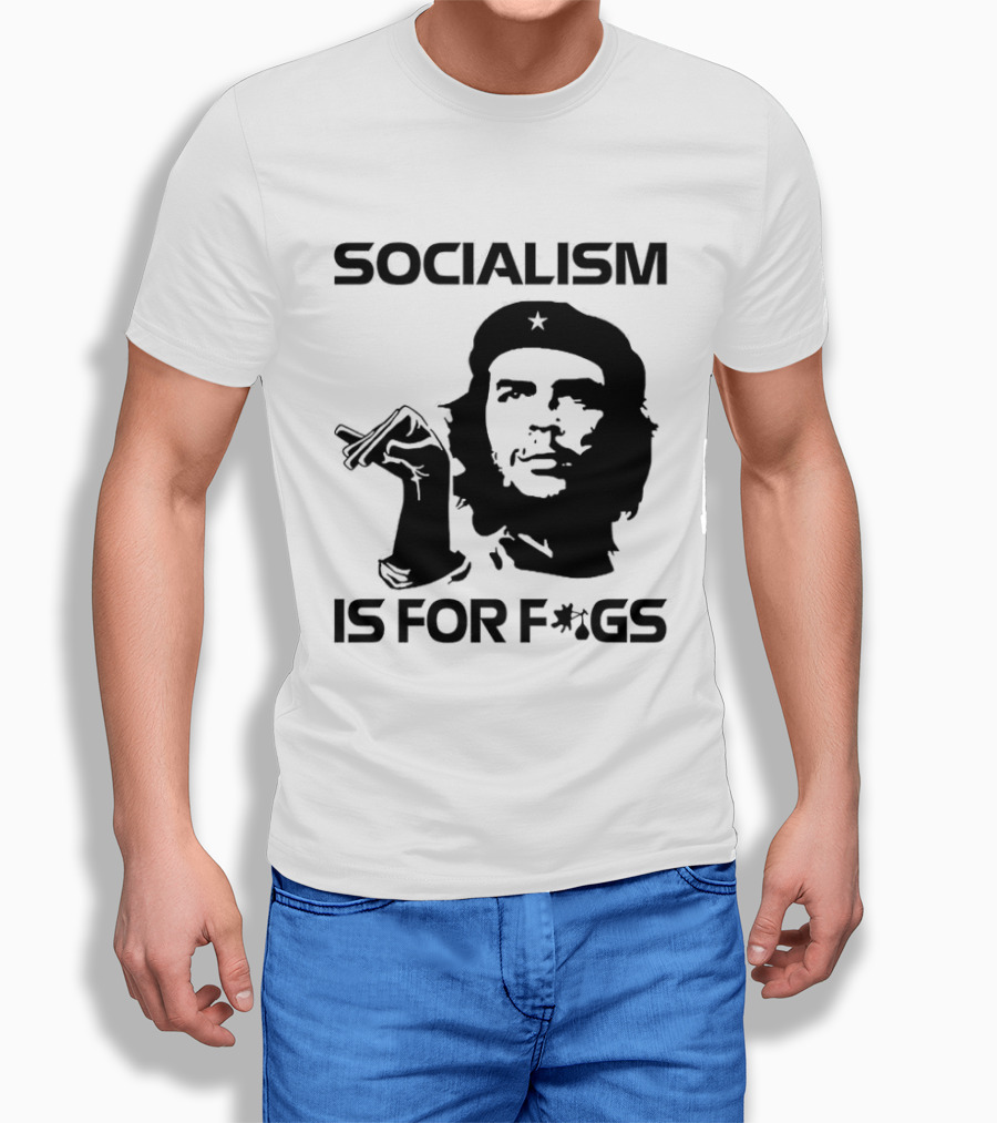 Steven Crowder Socialism Is For Figs Che Guevara T-Shirt