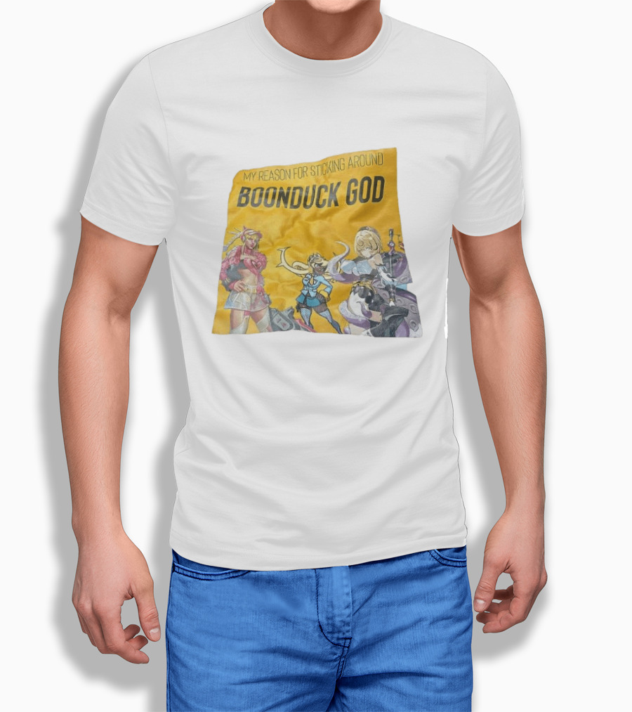 My Reason For Sticking Around Boonduck God Anime Characters T-Shirt