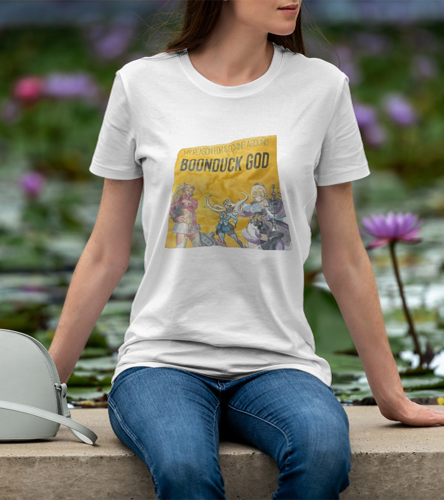 My Reason For Sticking Around Boonduck God Anime Characters T-Shirt