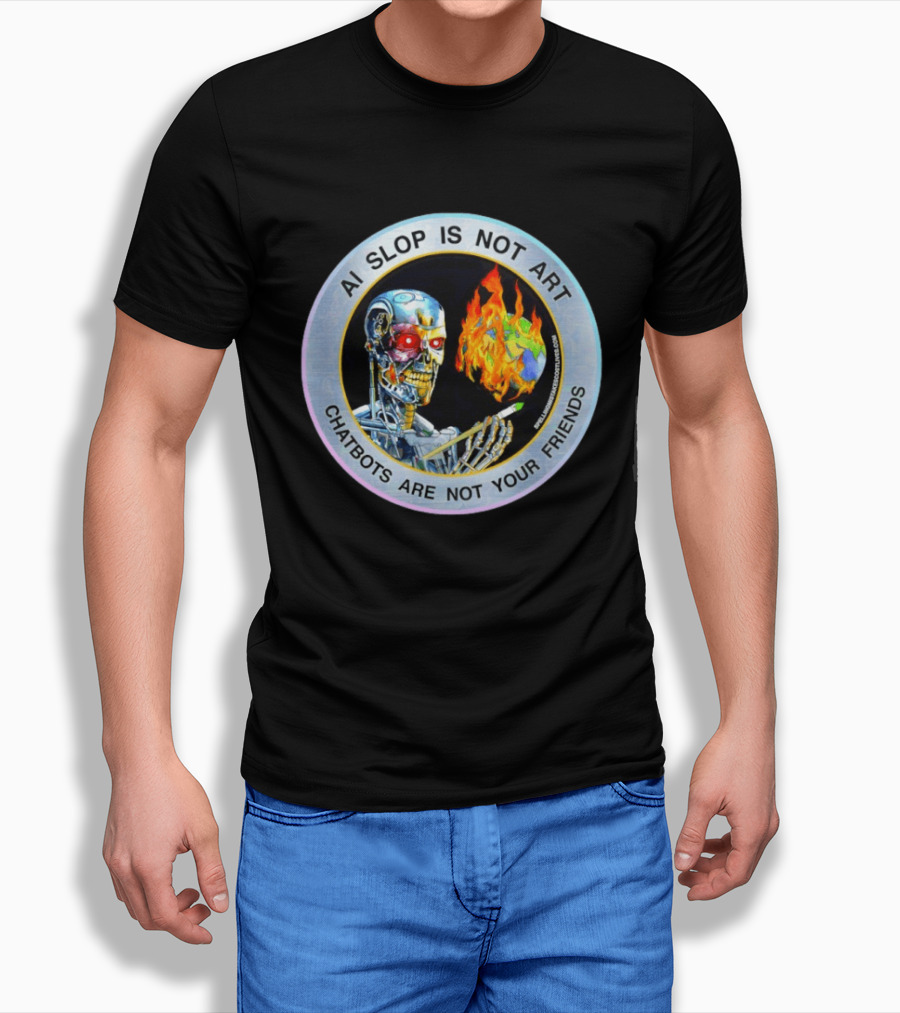 AI Slop Is Not Art Chatbots Are Not Your Friends Cyborg Painting Flames T-Shirt