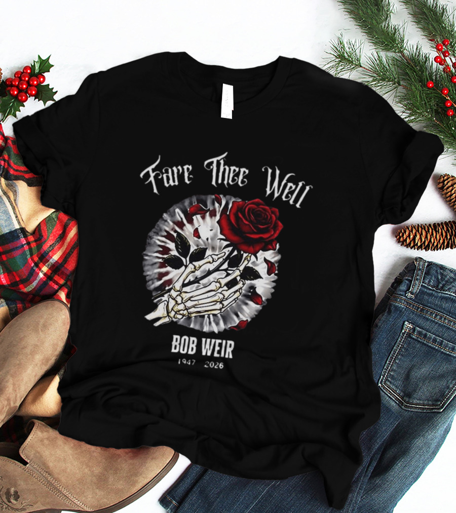 Fare Thee Well Bob Weir Rose Skull 1947 2026 T-Shirt