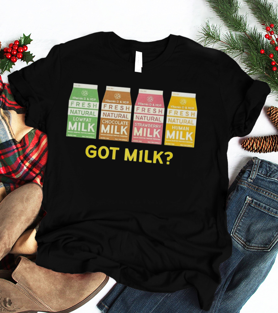 Got Milk Fresh Natural Vitamin D HDP Lowfat Chocolate Strawberry Human T-Shirt