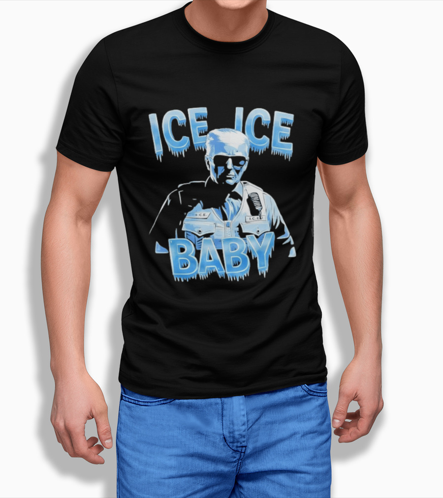 Ice Ice Baby Trump I.C.E. Agent Bust With Sunglasses T-Shirt