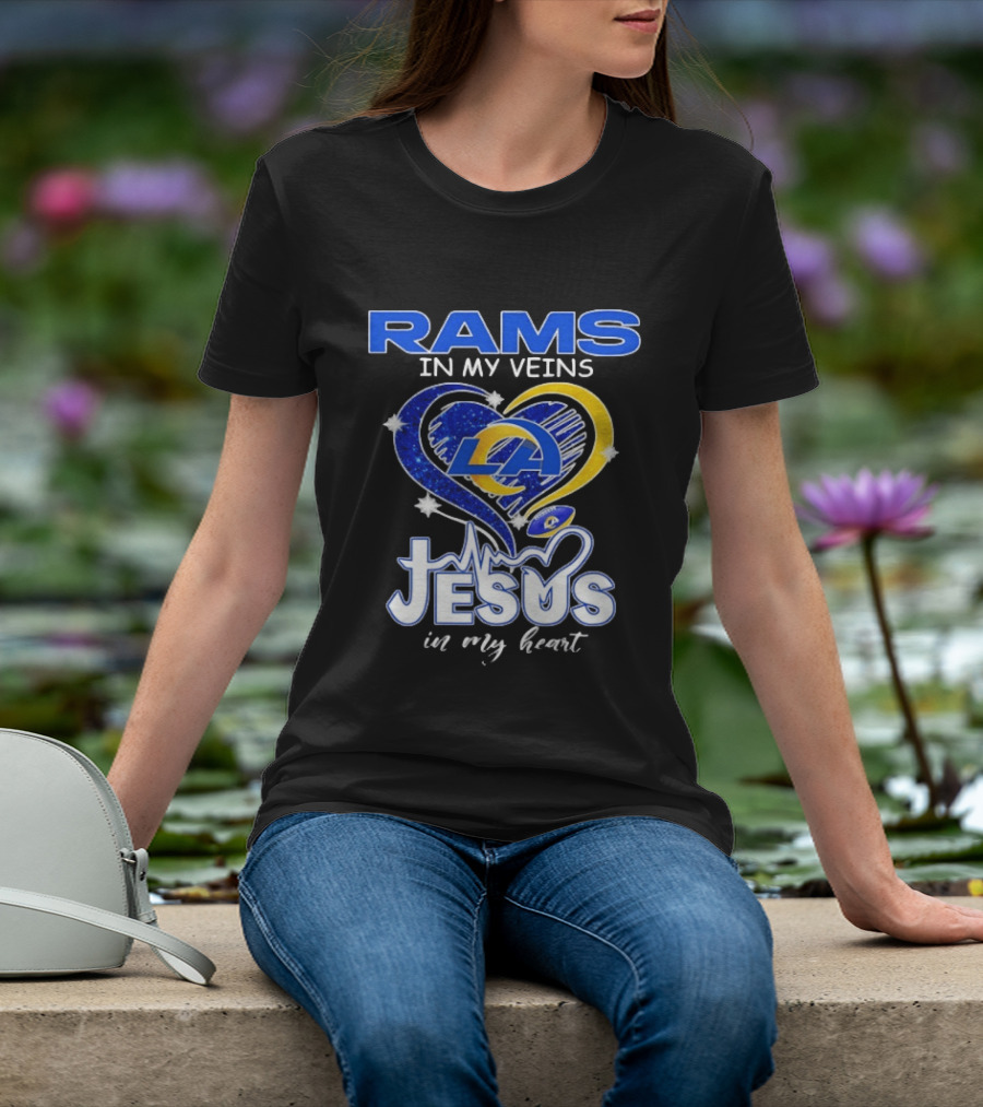 Los Angeles Rams In My Veins Jesus In My Heart Football Fan Faithful T-Shirt