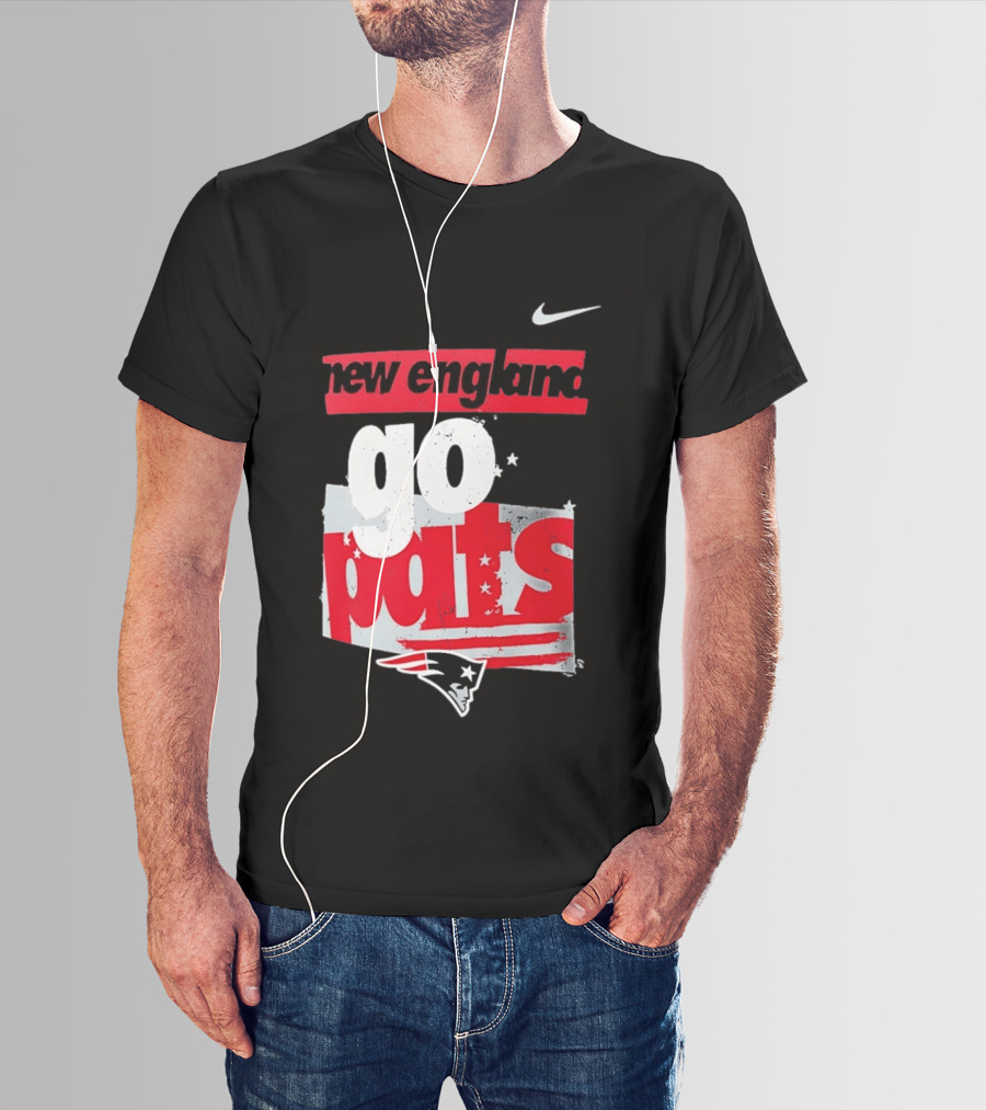 New England Go Pats Nike Patriots T-Shirt
