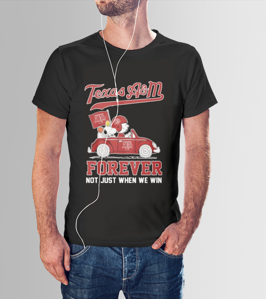 Texas A&M Snoopy And Charlie Brown Forever Not Just When We Win T-Shirt