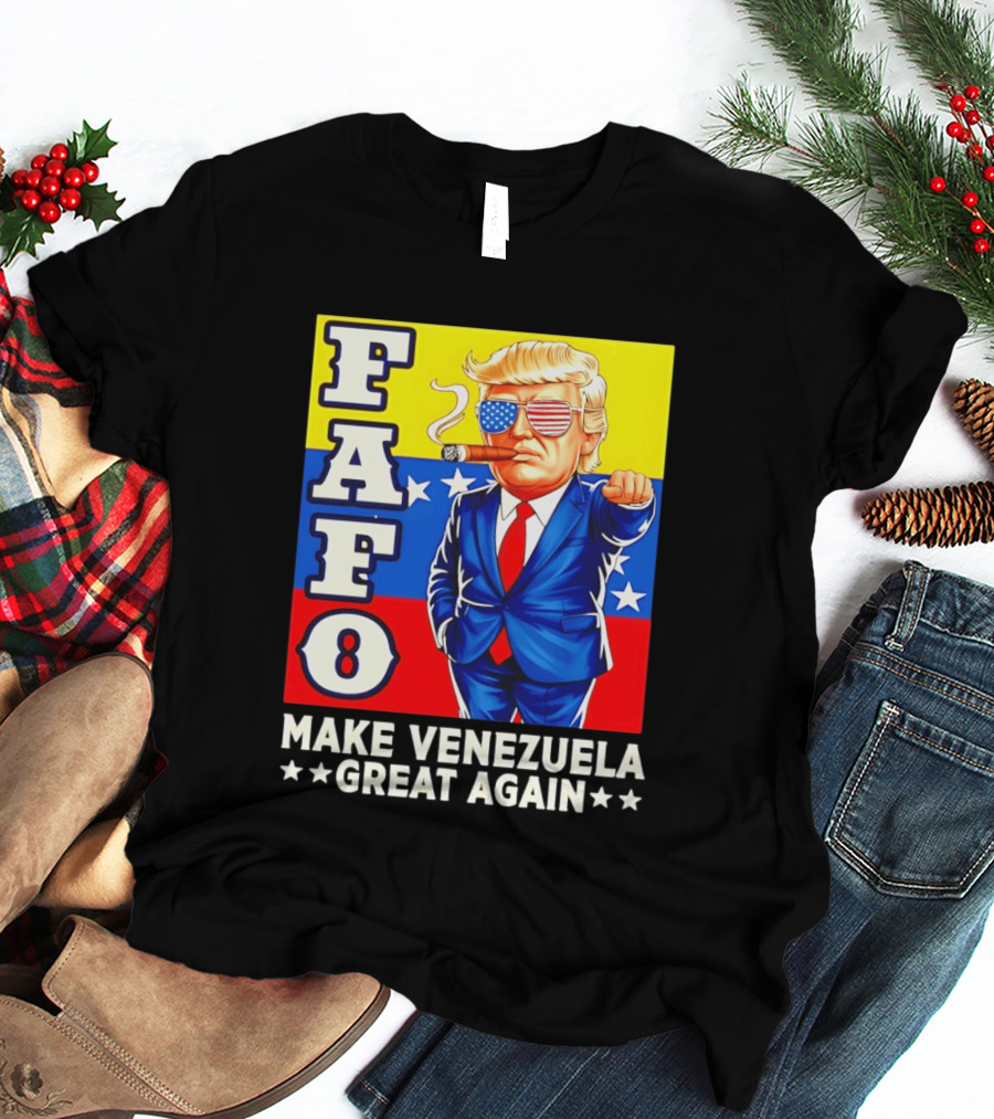 FAFO Trump Make Venezuela Great Again Patriotic Cartoon T-Shirt