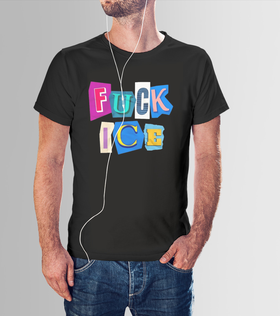 Fuck ICE T-Shirt