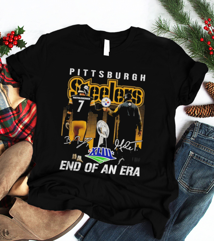 Pittsburgh Steelers XLIII End Of An Era Mike Tomlin Ben Roethlisberger 7 T-Shirt