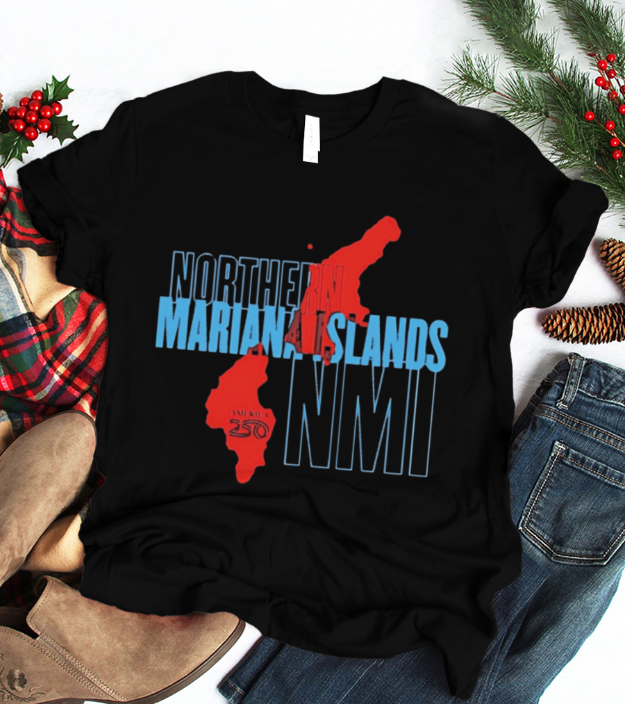 Northern Mariana Islands NMI America 250 Map T-Shirt