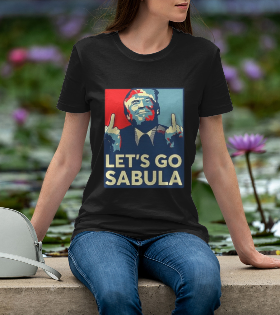 Let's Go Sabula Trump Iowa T-Shirt