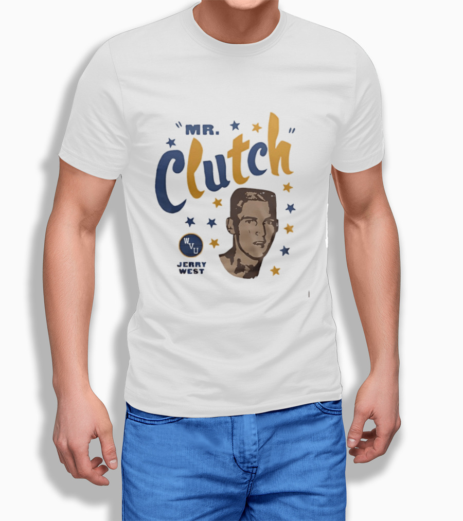 Mr Clutch West Virginia WVU Jerry West Stars T-Shirt