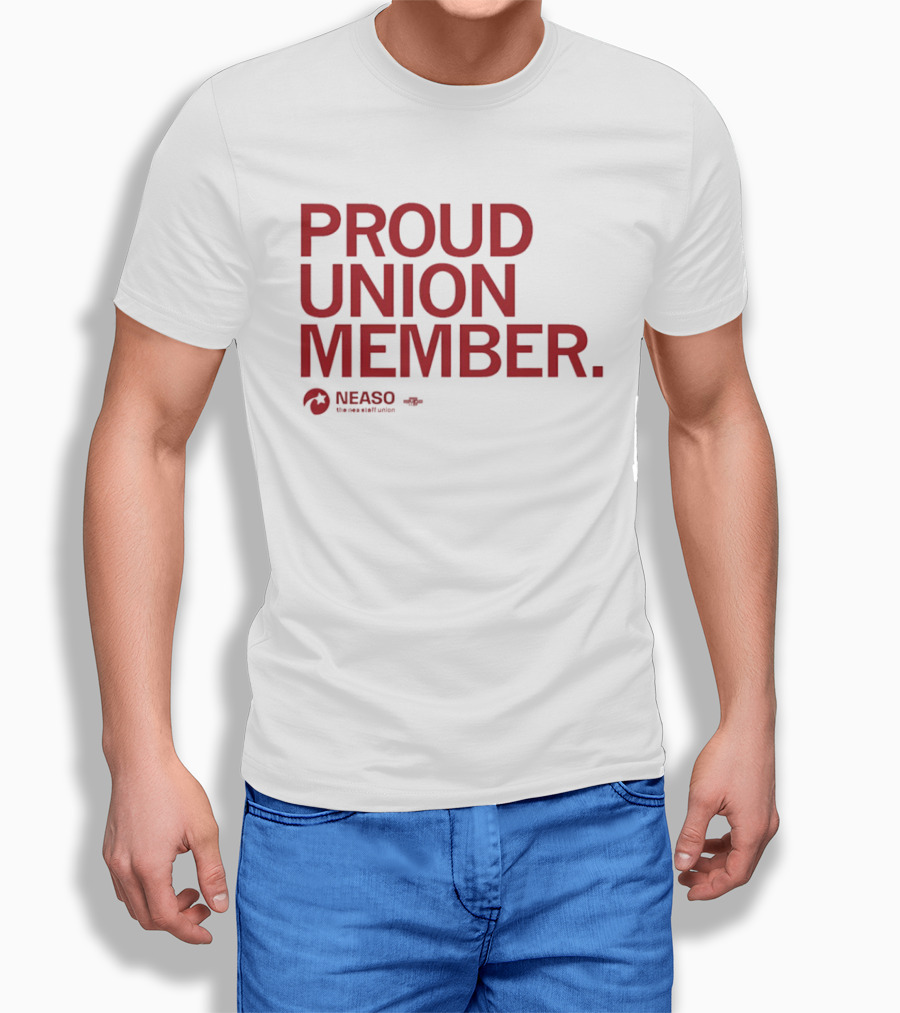 NEASO Proud Union Member Red Text With Union T-Shirt