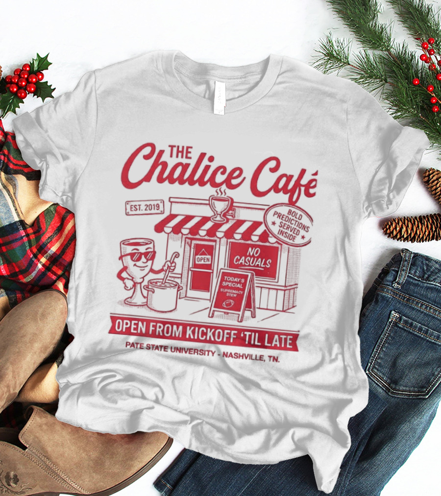 The Chalice Cafe Open From Kickoff 'Til Late Est 2019 Iconic Minneapolis MN Spot T-Shirt
