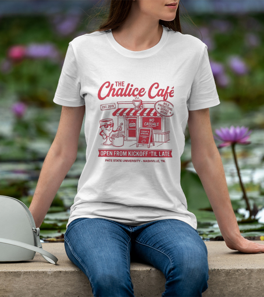 The Chalice Cafe Open From Kickoff 'Til Late Est 2019 Iconic Minneapolis MN Spot T-Shirt