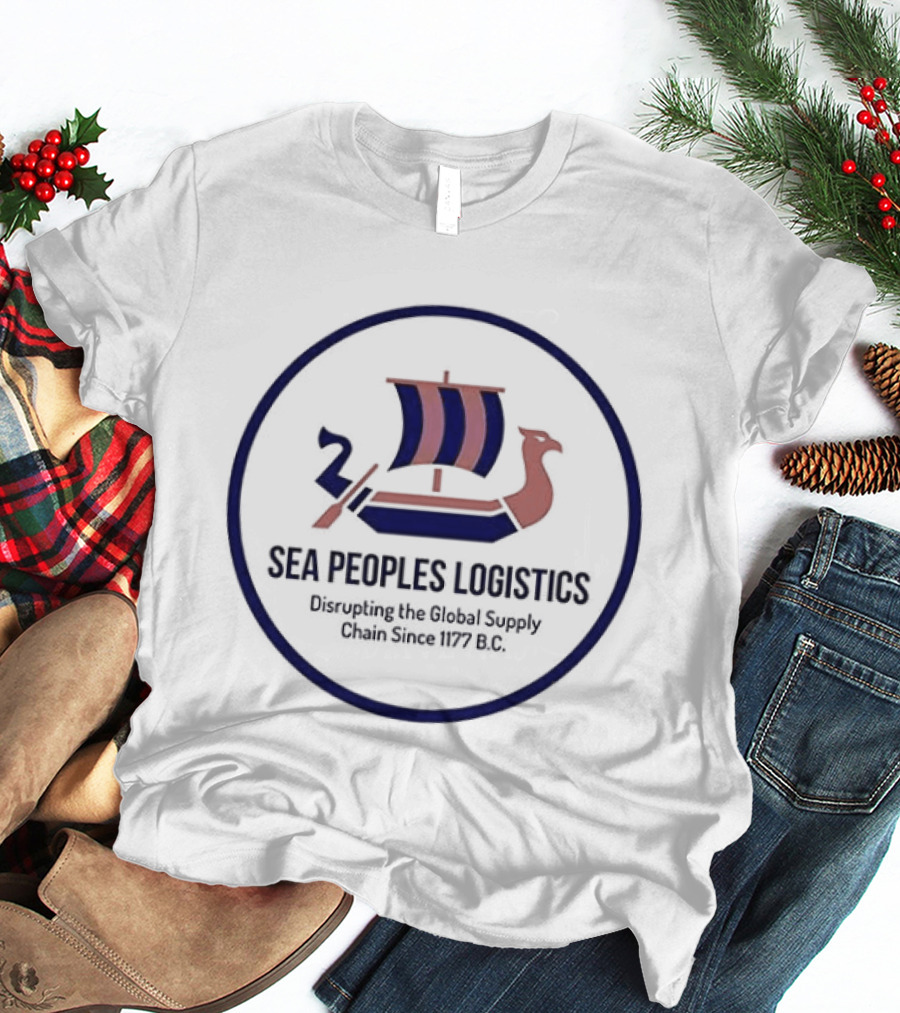 Sea Peoples Logistics Disrupting Global Supply Chains 1177 BC Viking Ship T-Shirt