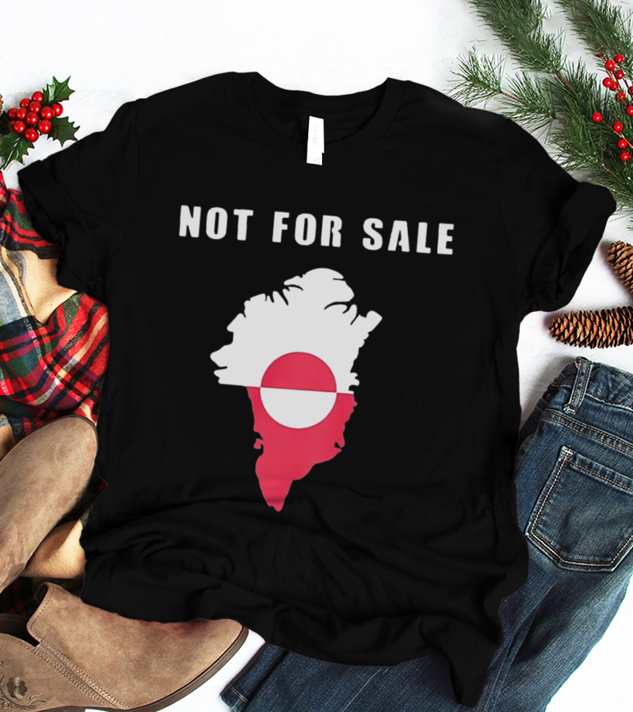 Greenland Map Not For Sale Flag T-Shirt