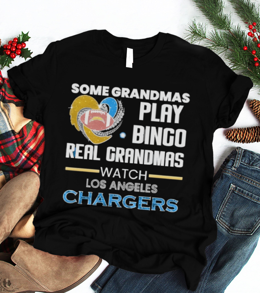 Some Grandmas Play Bingo Real Grandmas Los Angeles Chargers Football Heart T-Shirt