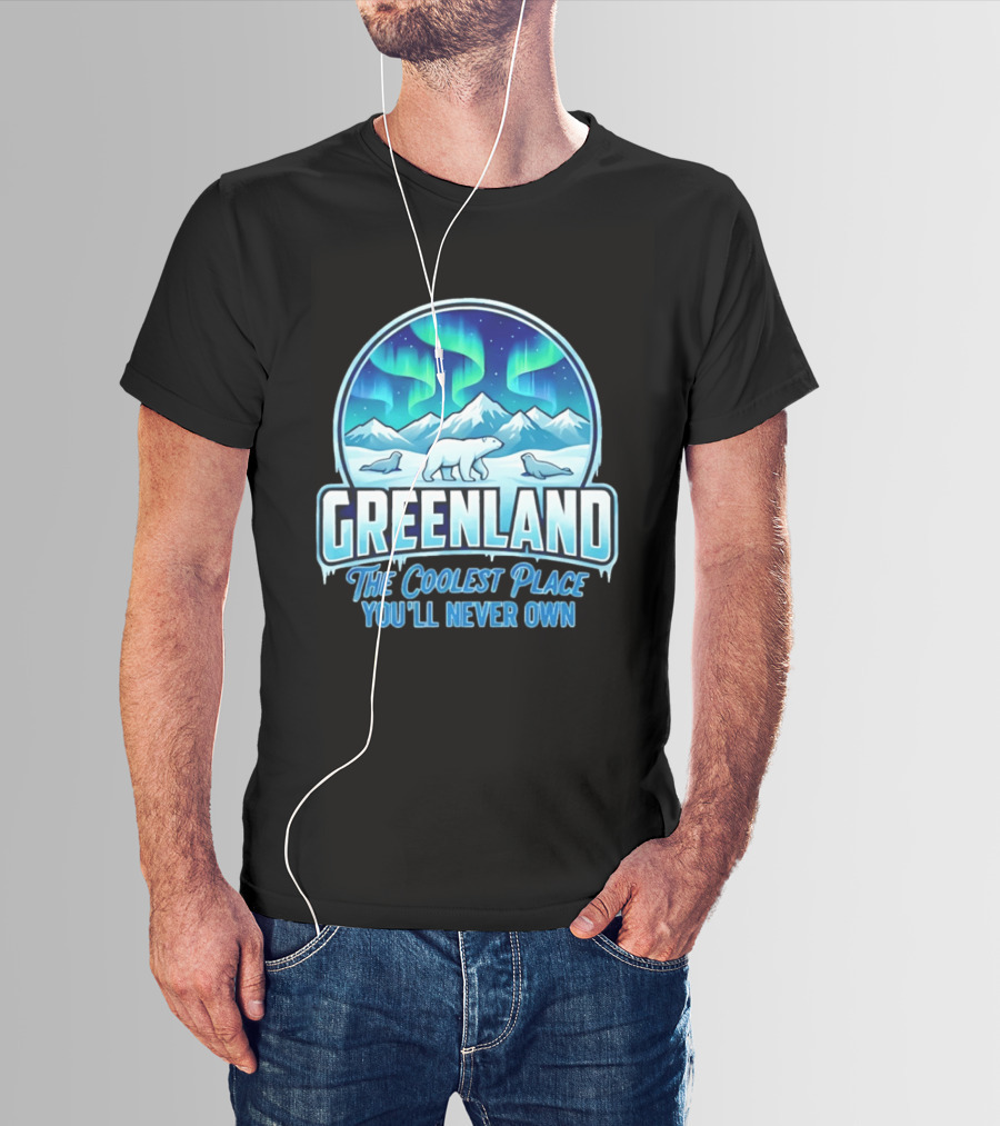 Greenland Northern Lights Polar Bear Arctic Adventure The Coolest Place You'll Never Own T-Shirt