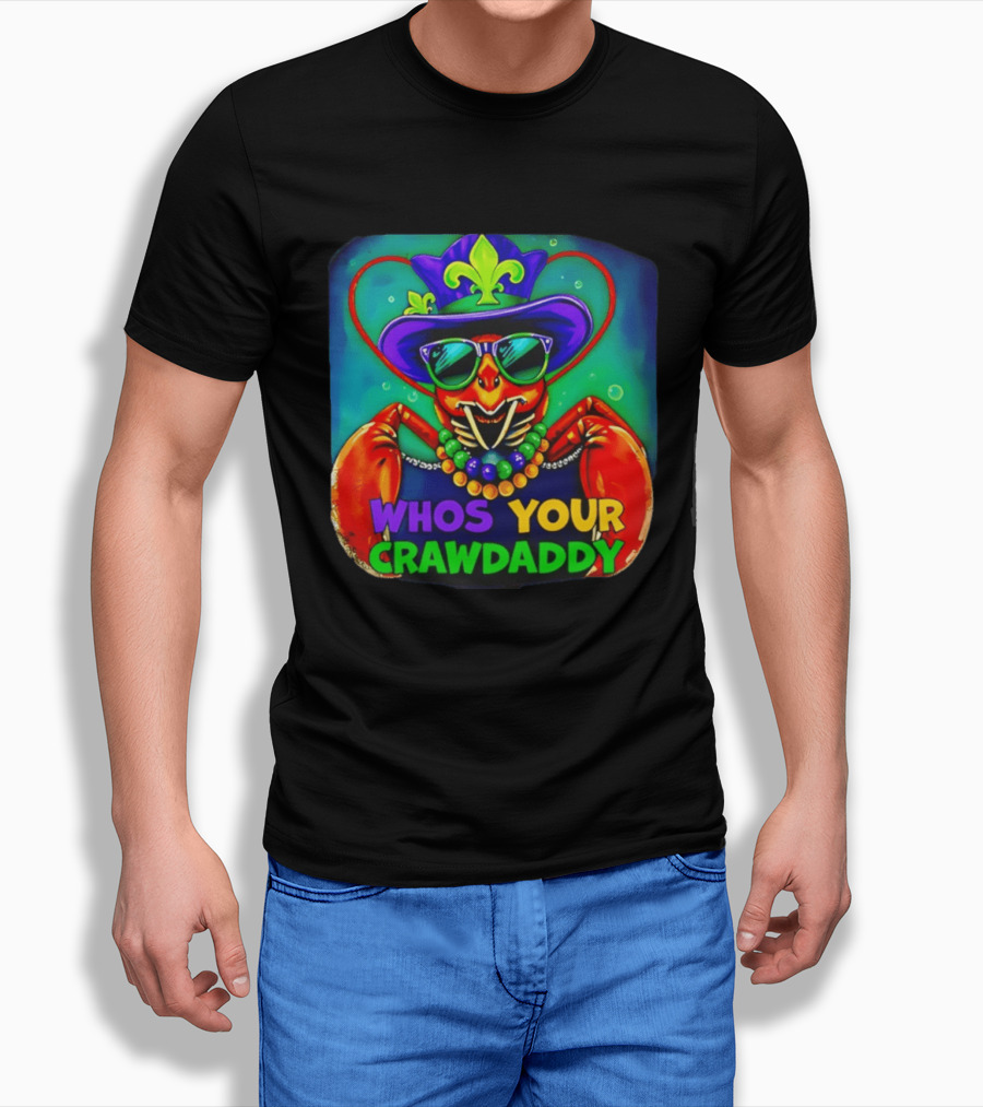 Whos Your Crawdaddy Crawfish Jester Beads Mardi Gras 2026 T-Shirt