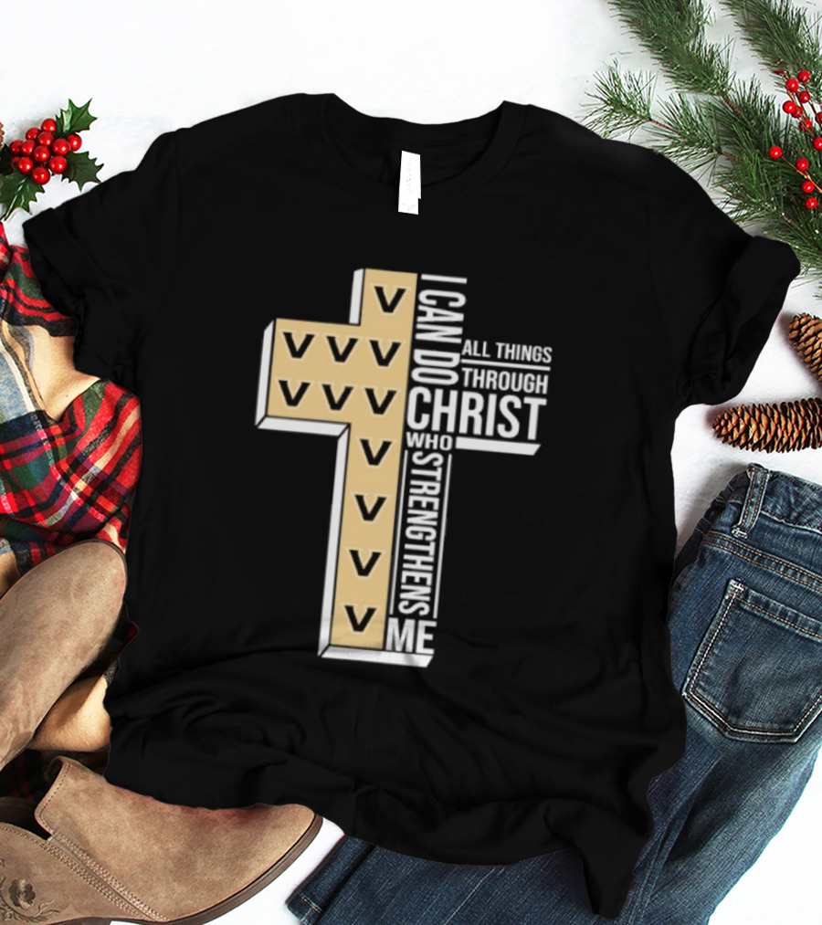 Vanderbilt Commodores I Can Do All Things Through Christ Who Strengthens Me T-Shirt
