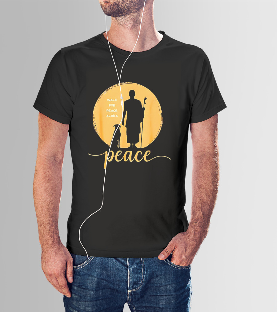 Walk For Peace Aloka Monk And Dog Silhouette Peaceful Journey T-Shirt
