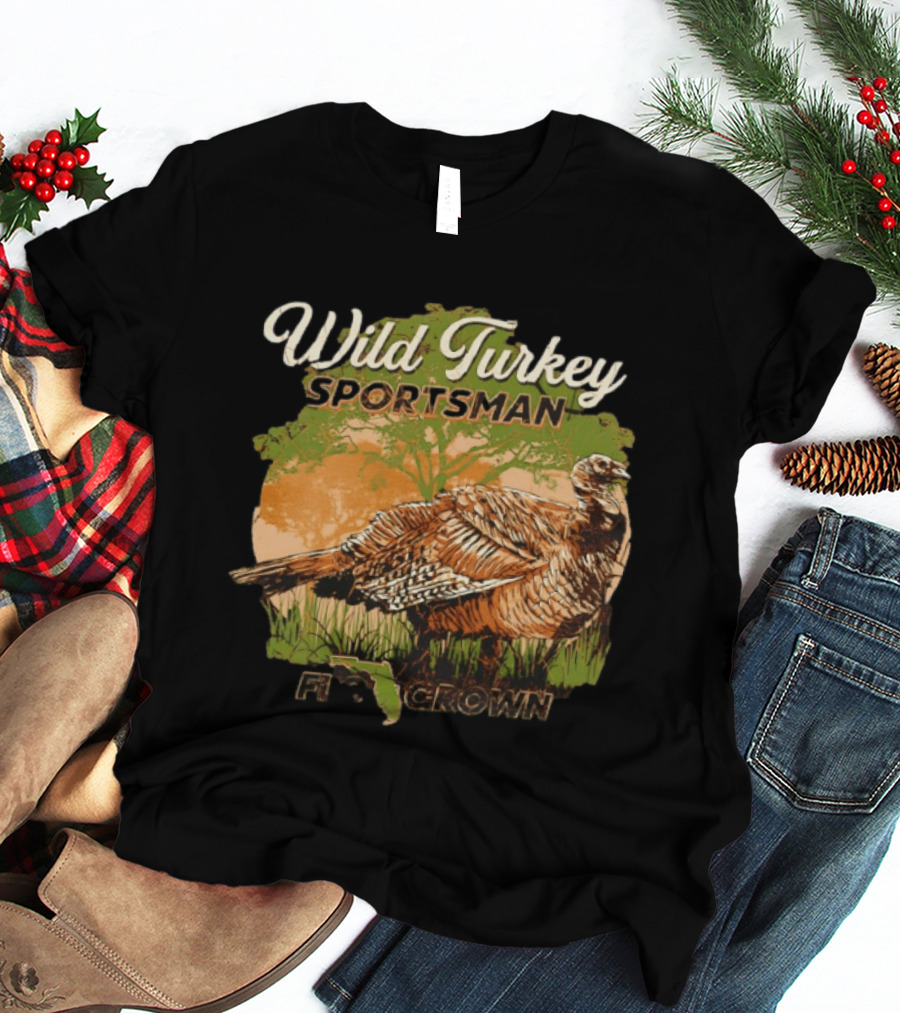 Wild Turkey Sportsman Flogrown Florida Wildlife Hunter T-Shirt