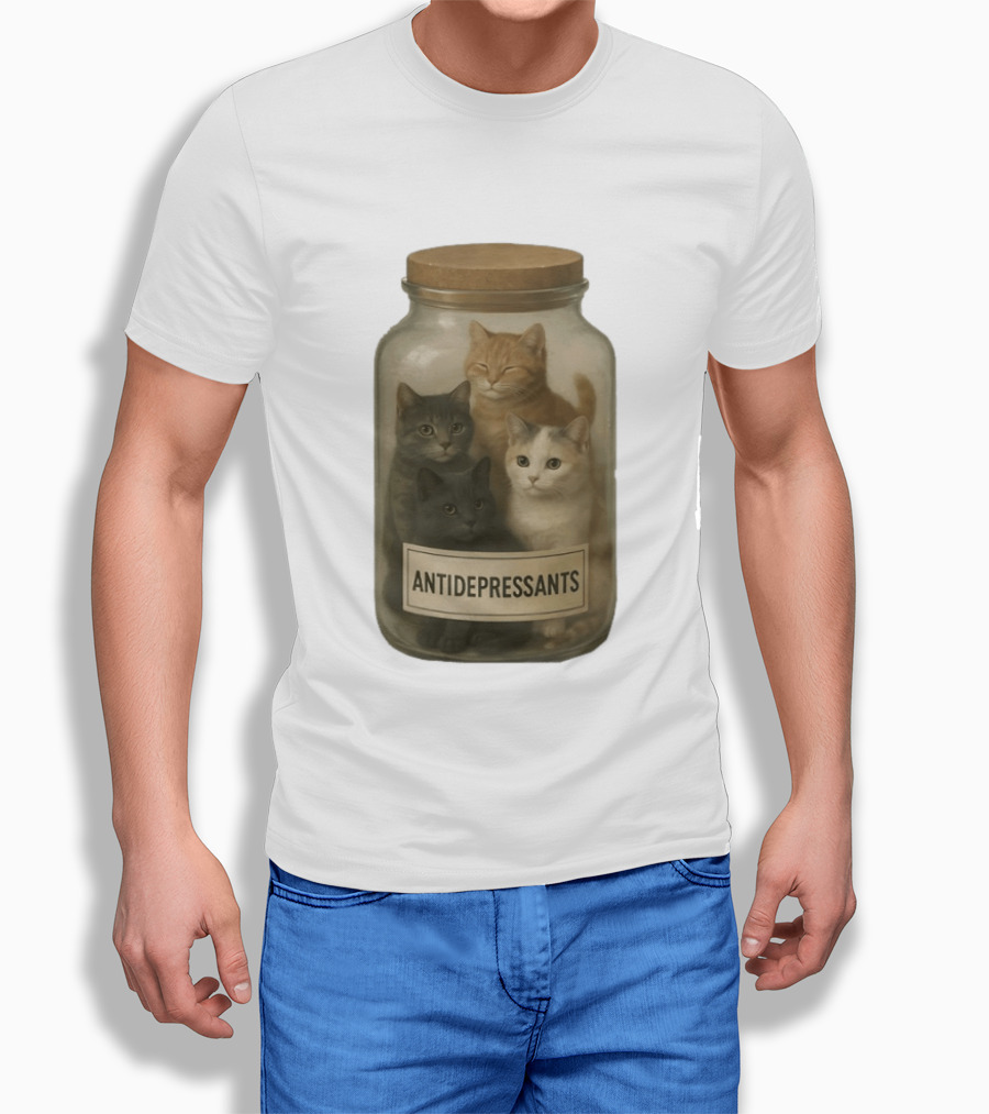 Antidepressants Cats Can In A Jar T-Shirt