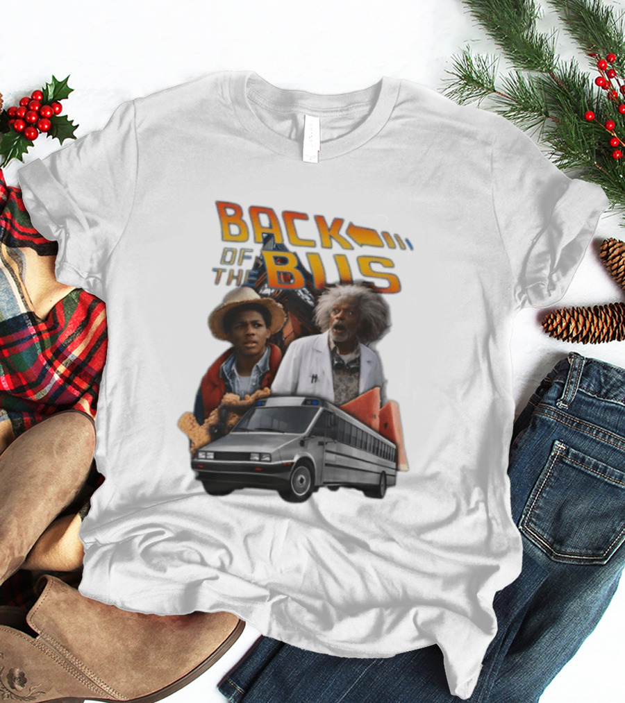 Back Of The Bus Memer Time Travel Comedy Mashup T-Shirt