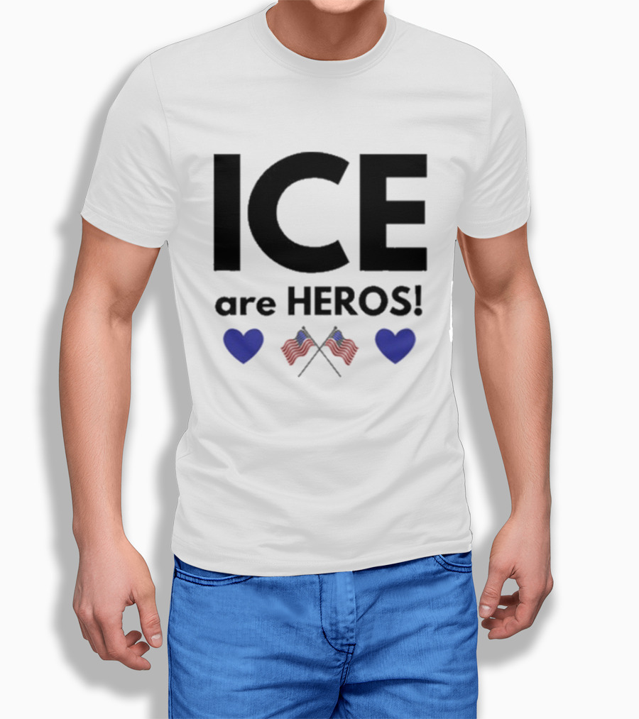 ICE Are Heroes Hearts American Flag T-Shirt