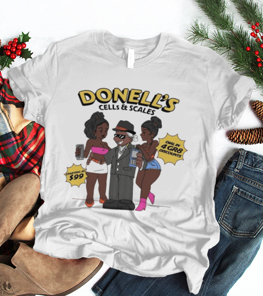 Donell's Cells & Scales Dial In 4 Gr8 Discounts Starting At $99 T-Shirt