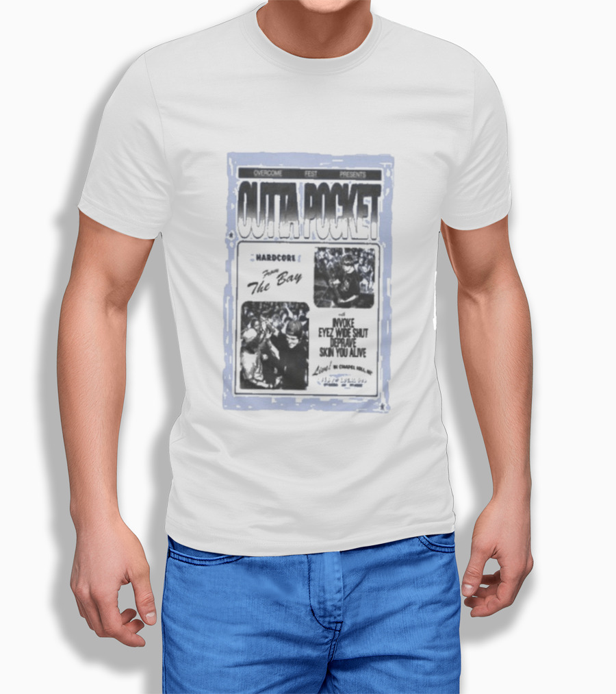 Overcome Fest Presents Outta Pocket The Bay Hardcore Chapel Hill NC February 7 2026 Invoke Eyez Wide Shut Deravine Skin You Alive T-Shirt