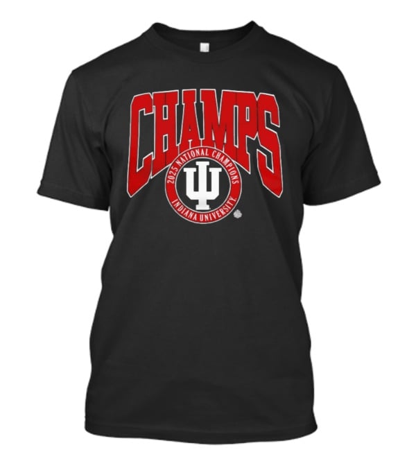 Indiana University 2025 National Champions Champs T-Shirt
