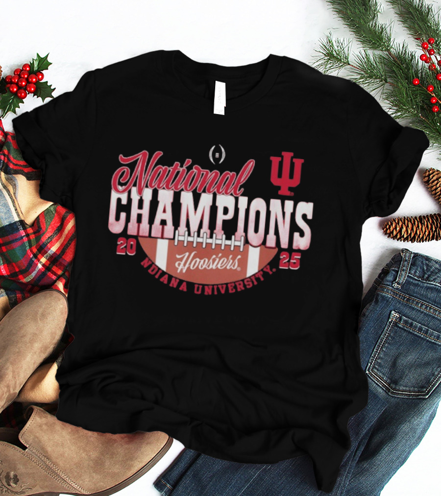 Indiana Hoosiers National Champions 2025 Indiana University Football T-Shirt