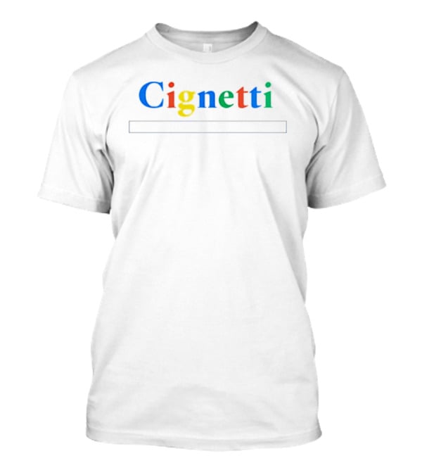 Cignetti Google T-Shirt