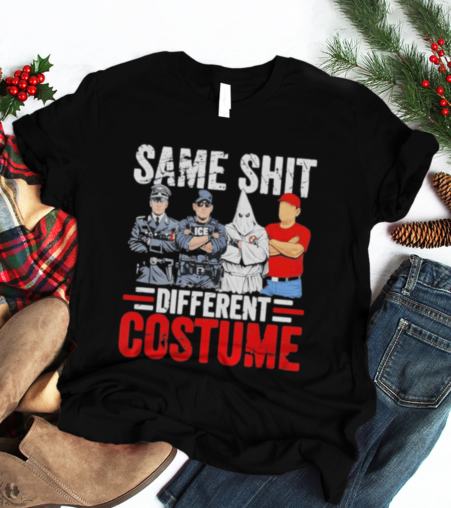 Same Shit Different Costume Police Officer Satire T-Shirt