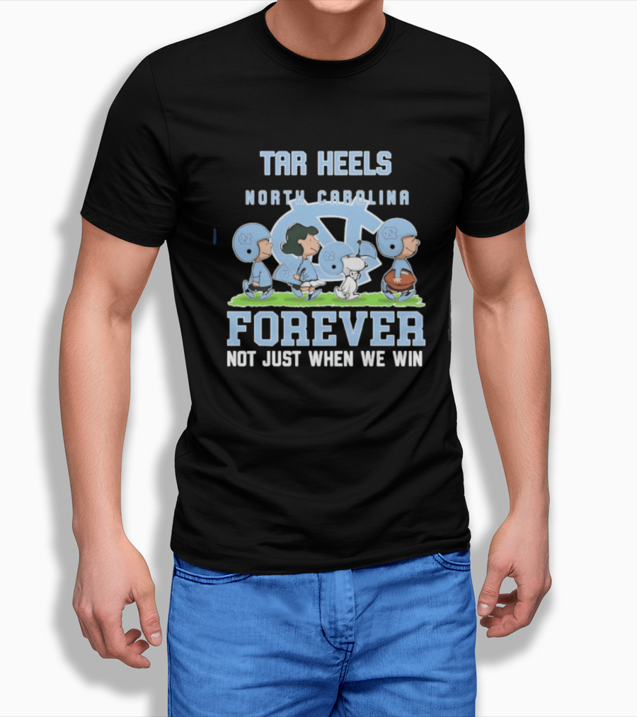 Tar Heels North Carolina Peanuts Forever Not Just When We Win T-Shirt