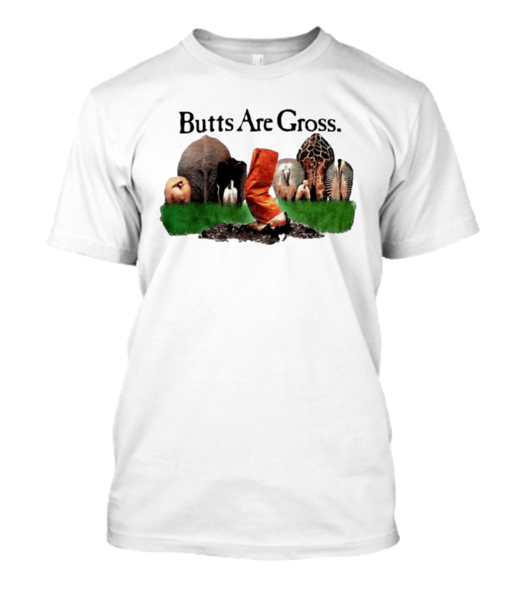 Butts Are Gross Animal Compilation With Orange Boot Kicking Dirt T-Shirt