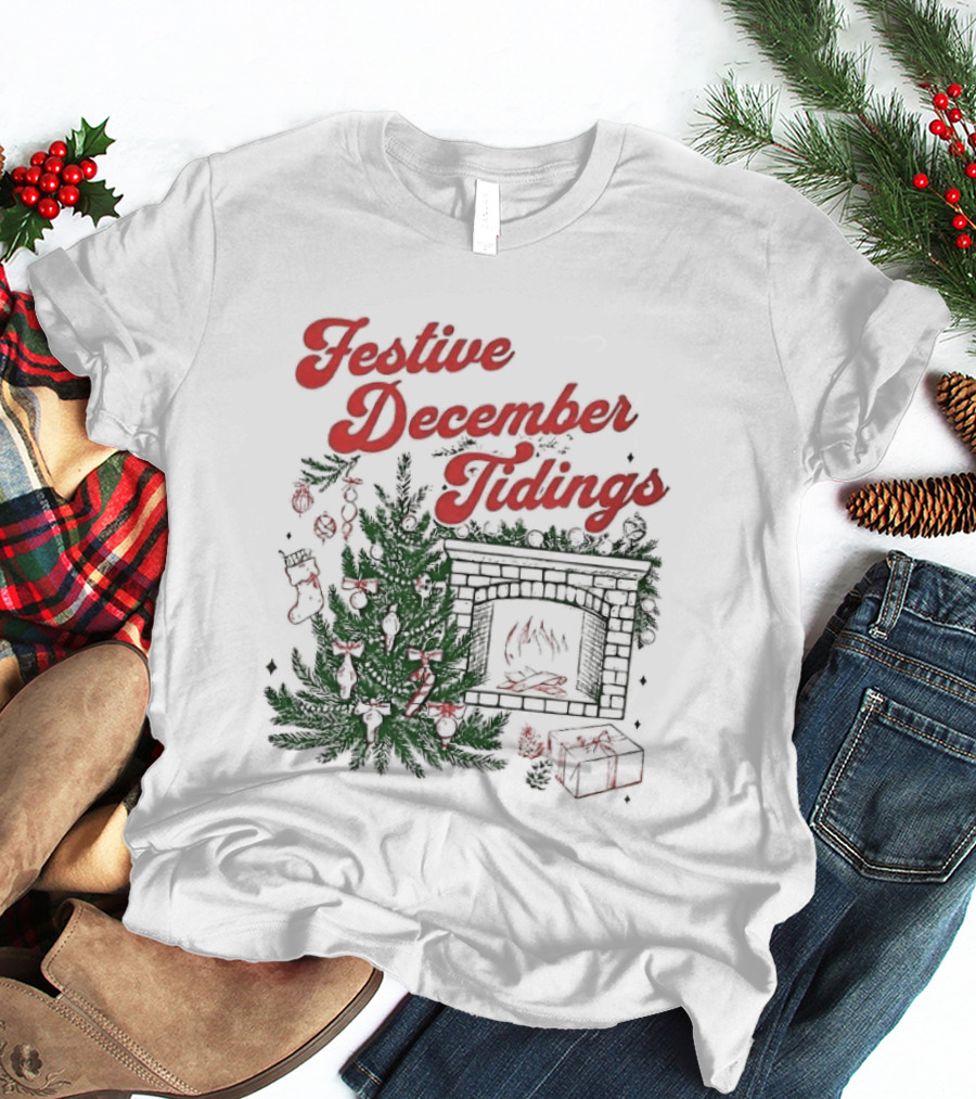 Festive December Tidings Christmas Tree Fireplace Holiday T-Shirt