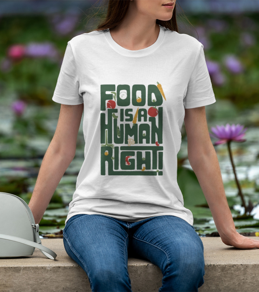 Food Is A Human Right Organic Harvesters T-Shirt