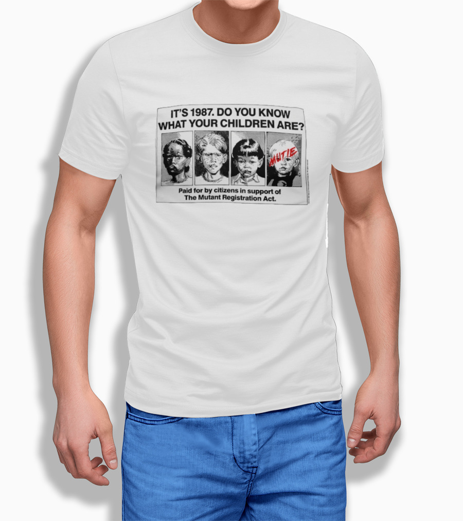 1987 Do You Know What Your Children Are Mutant Registration Act T-Shirt