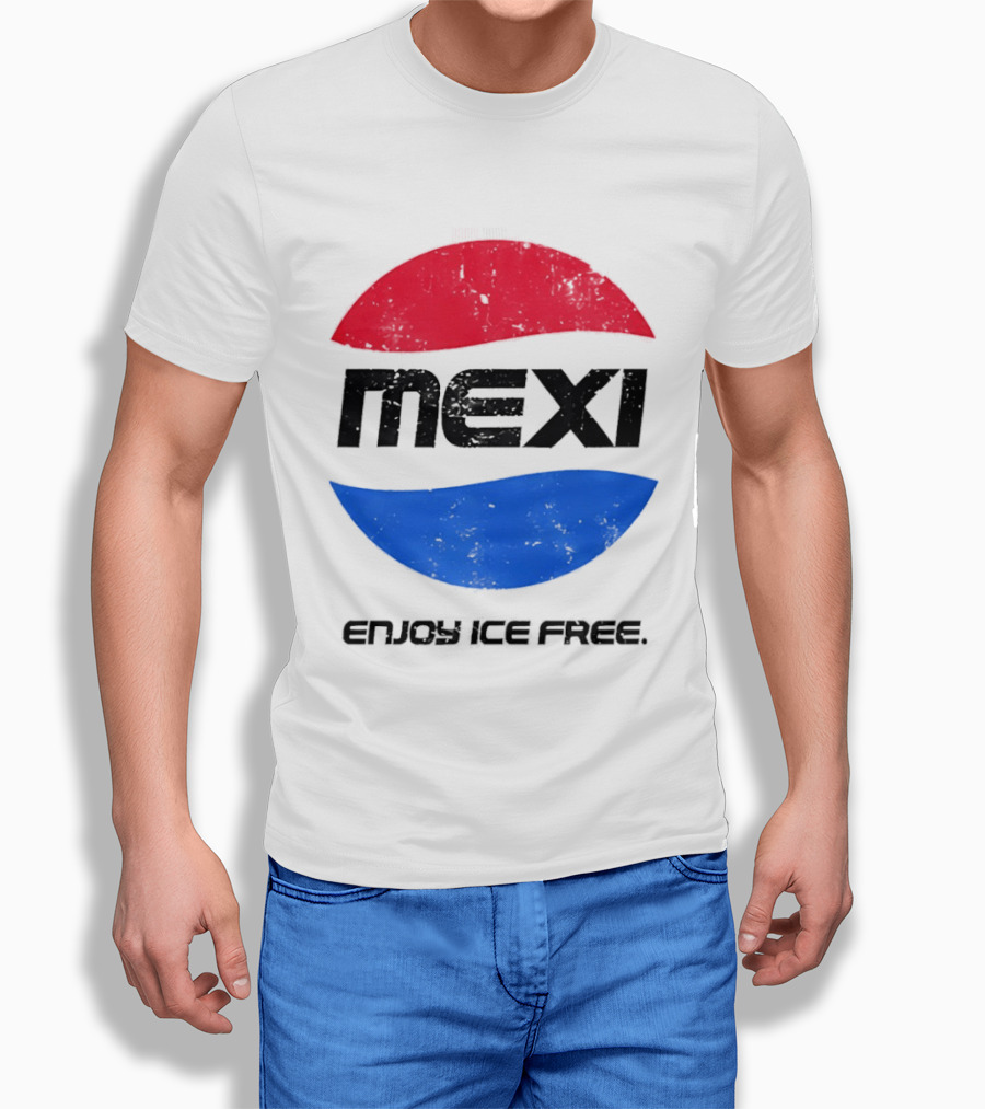 Mexi Enjoy Ice Free Red Blue Iconic Beverage Humor T-Shirt
