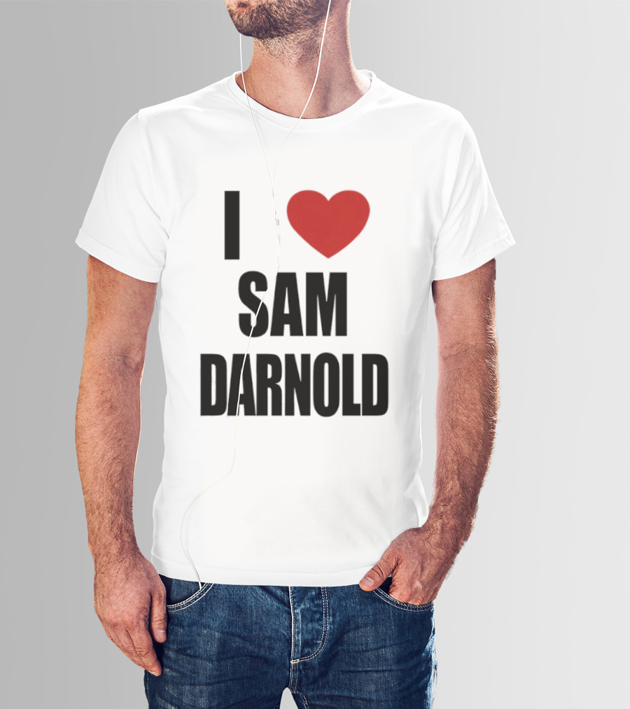 I Love Sam Darnold T-Shirt