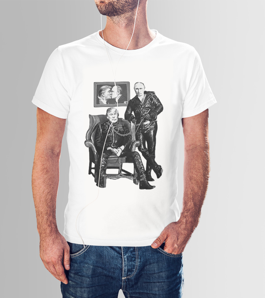 Ridley Heeter Trump Putin Chain And Leather Meme T-Shirt