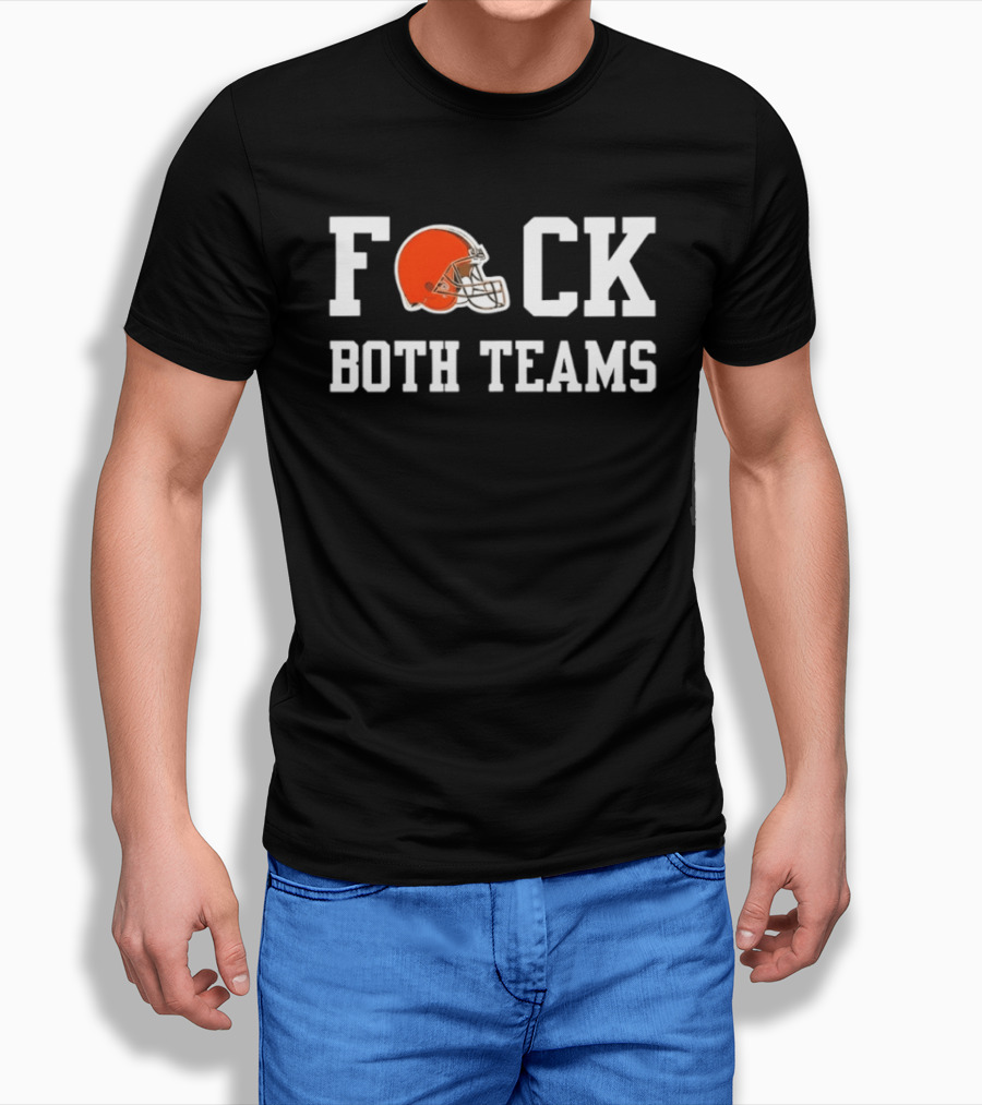 Cleveland Browns Helmet F*ck Both Teams T-Shirt