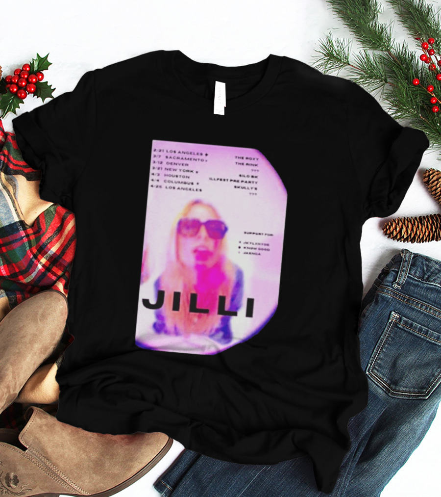 Jilli Winter Tour 2026 Dates Los Angeles Sacramento Denver New York Houston Columbus The Roxy The Mint Slo Brew Skully's Illfest T-Shirt