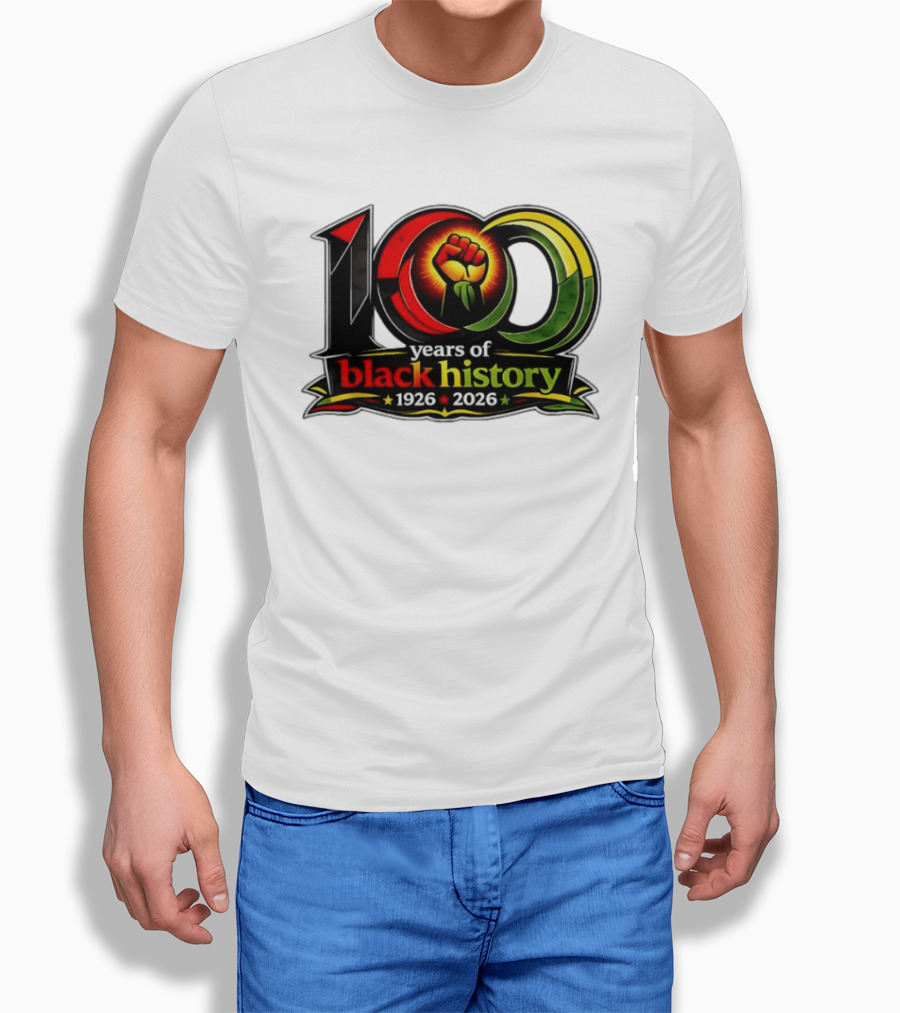 1926 2026 100 Years Of Black History Month Centennial Fist T-Shirt