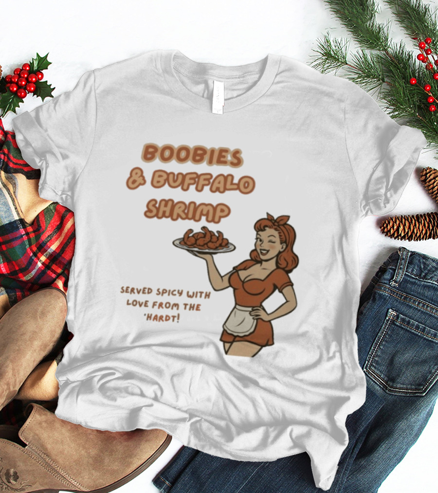 Boobies & Buffalo Shrimp Served Spicy With Love From The Hardt Retro Waitress T-Shirt
