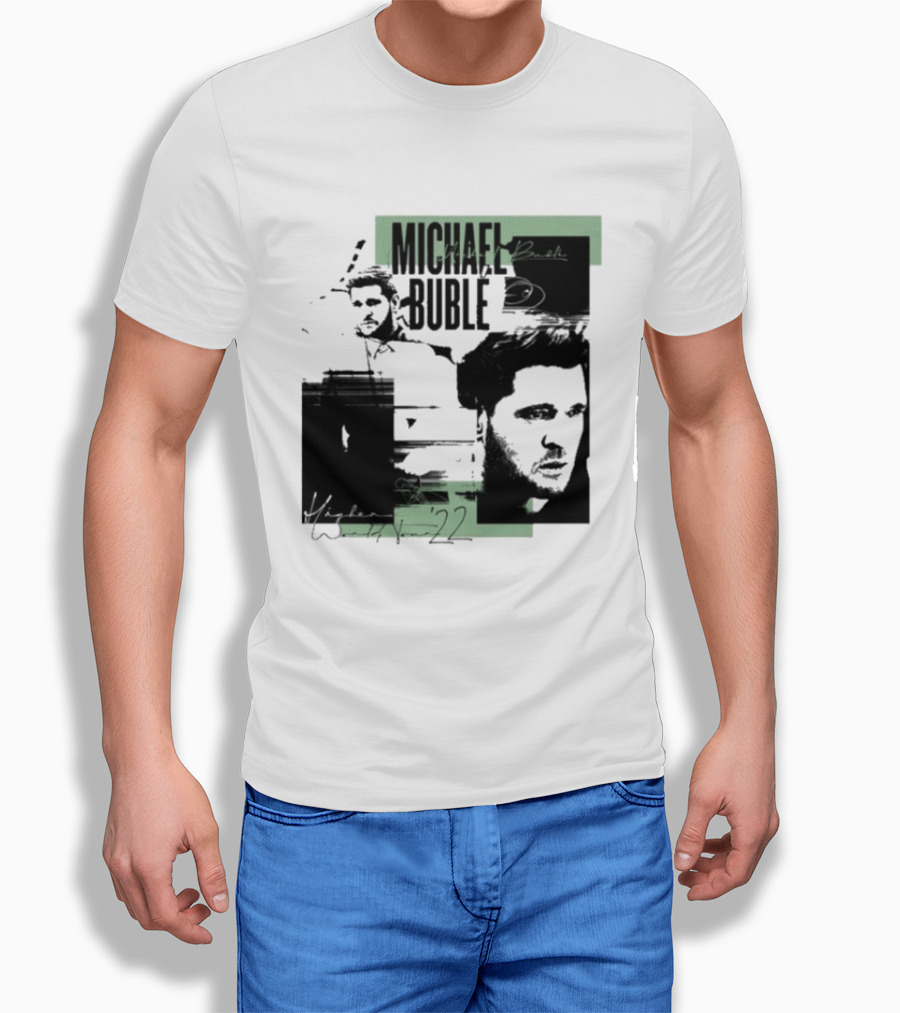 Michael Buble Higher Photo Collage 2022 T-Shirt